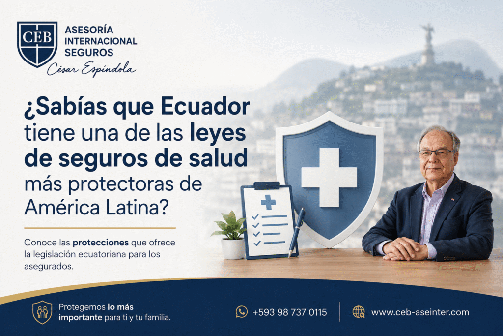 ¿Sabías que Ecuador tiene una de las leyes de seguros de salud más protectoras de América Latina?